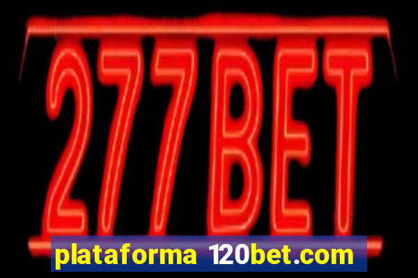 plataforma 120bet.com